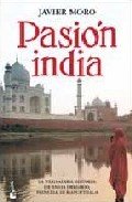 PASI�N INDIA. La verdadera historia de Anita Delgado, princesa de Kapurthala