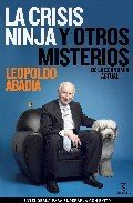 LA CRISIS NINJA Y OTROS MISTERIOS de la econom�a actual