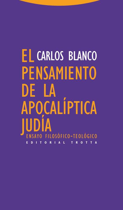 EL PENSAMIENTO DE LA APOCAL�PTICA JUD�A