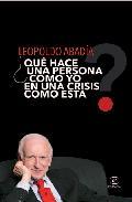 &iquest;QU� HACE UNA PERSONA COMO YO EN UNA CRISIS COMO ESTA?