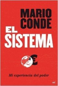 EL SISTEMA. Mi experiencia del poder
