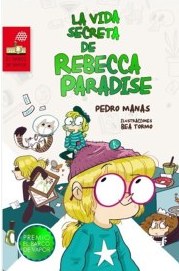 'La vida secreta de Rebecca Paradise', Premio El Barco de Vapor 2015