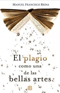 el plagio como una de las bellas artes