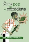 La cocina pop del comidista