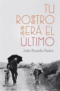 'Tu rostro será el último' la novela revelación en Portugal