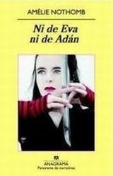 La narrativa de Amélie Nothomb. 19 libros desde la reescritura ...