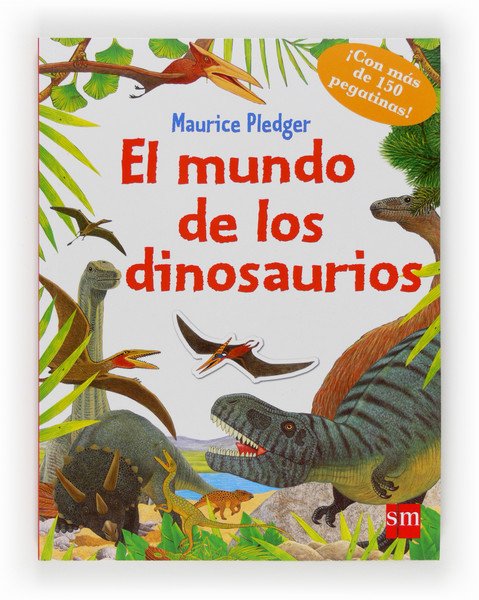 Portada de EL MUNDO DE LOS DINOSAURIOS