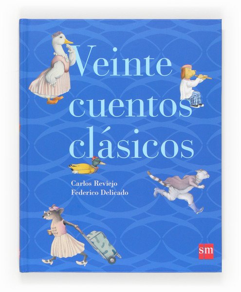 VEINTE (20) CUENTOS CLÁSICOS