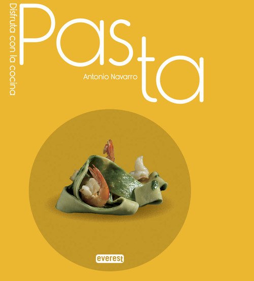 Portada de PASTA. Disfruta con la cocina