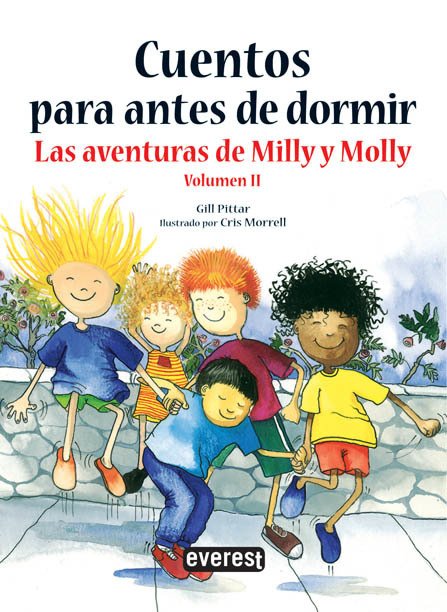 CUENTOS PARA ANTES DE DORMIR.  Las aventuras de Milly y Molly. Volumen 2