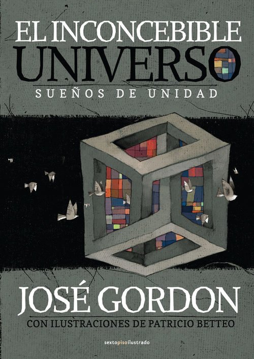 Portada de EL INCONCEBIBLE UNIVERSO. Sueños de unidad