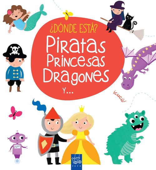 ¿DONDE ESTÁ? PIRATAS PRINCESAS DRAGONES