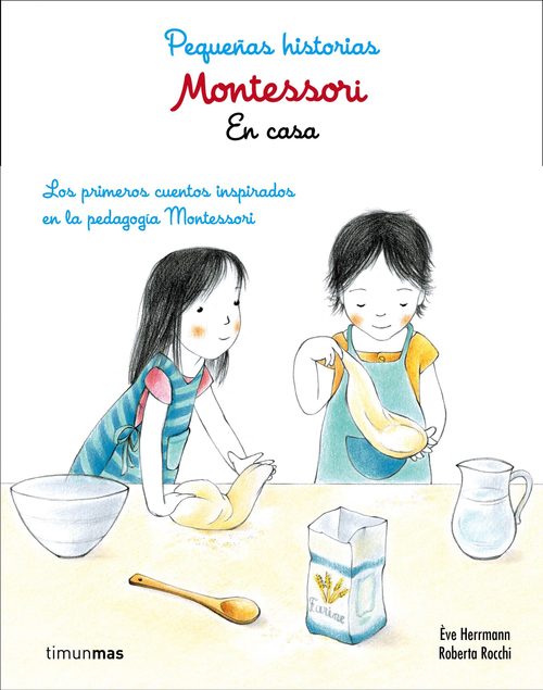 MONTESSORI. Pequeñas historias: En casa