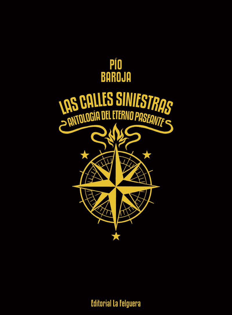 Portada de LAS CALLES SINIESTRAS. Antología del eterno paseante