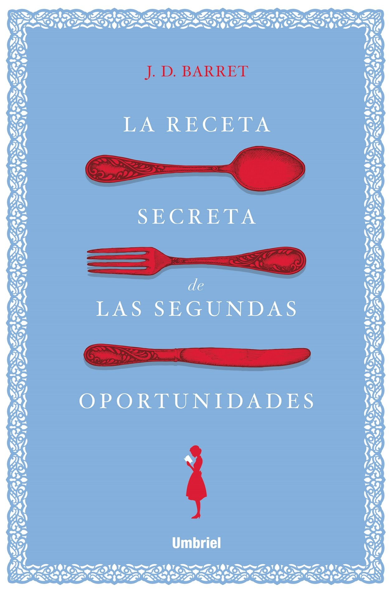 Portada de LA RECETA SECRETA DE LAS SEGUNDAS OPORTUNIDADES