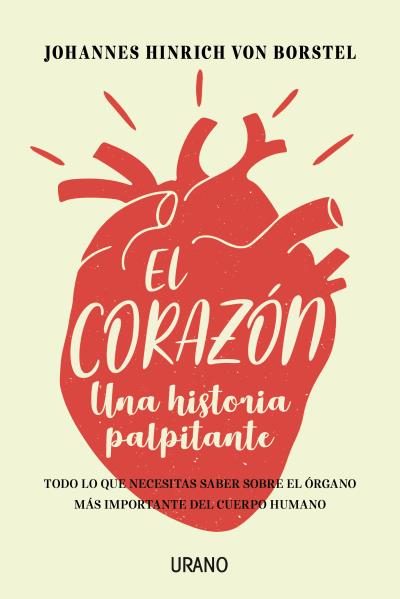EL CORAZÓN. Una historia palpitante