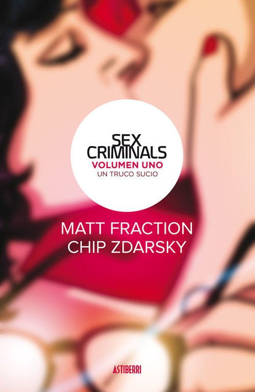 Portada de SEX CRIMINALS 1: UN TRUCO SUCIO