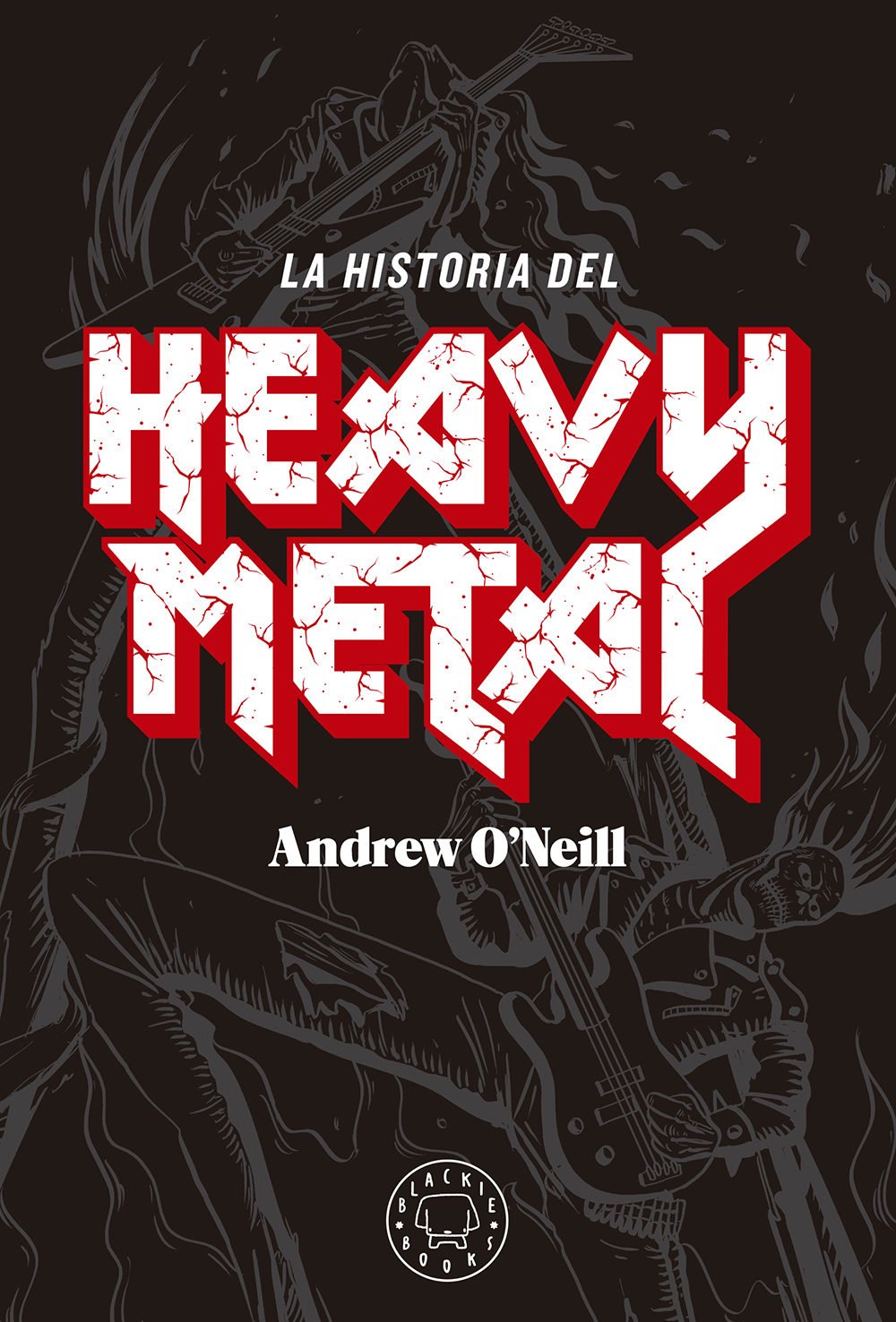 Portada de LA HISTORIA DEL HEAVY METAL