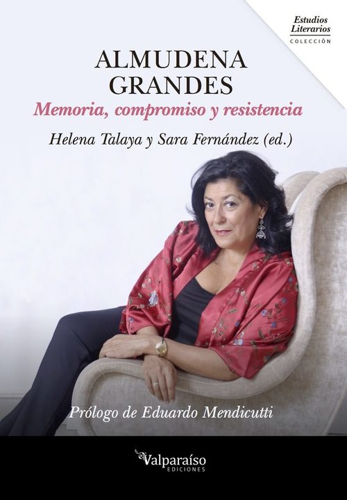 Portada de ALMUDENA GRANDES. Memoria, compromiso y resistencia