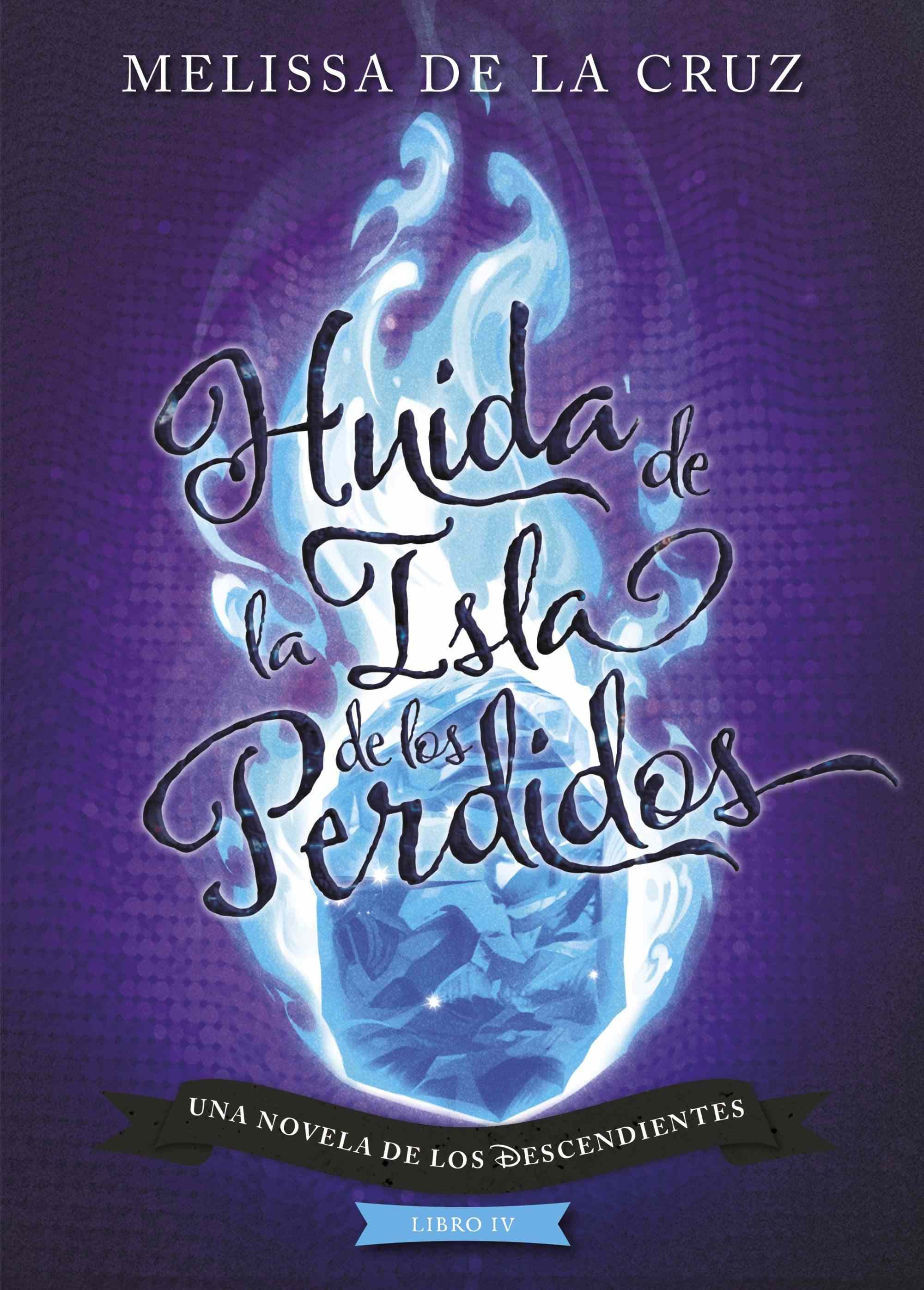 Portada de HUIDA DE LA ISLA DE LOS PERDIDOS: Los Descendientes. Libro IV