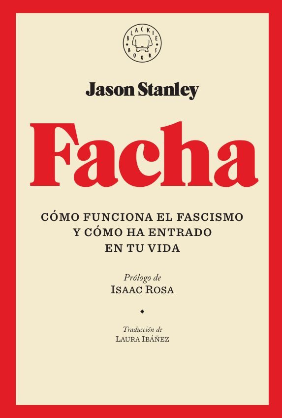 Portada de FACHA. Cómo funciona el fascismo y cómo ha entrado en tu vida
