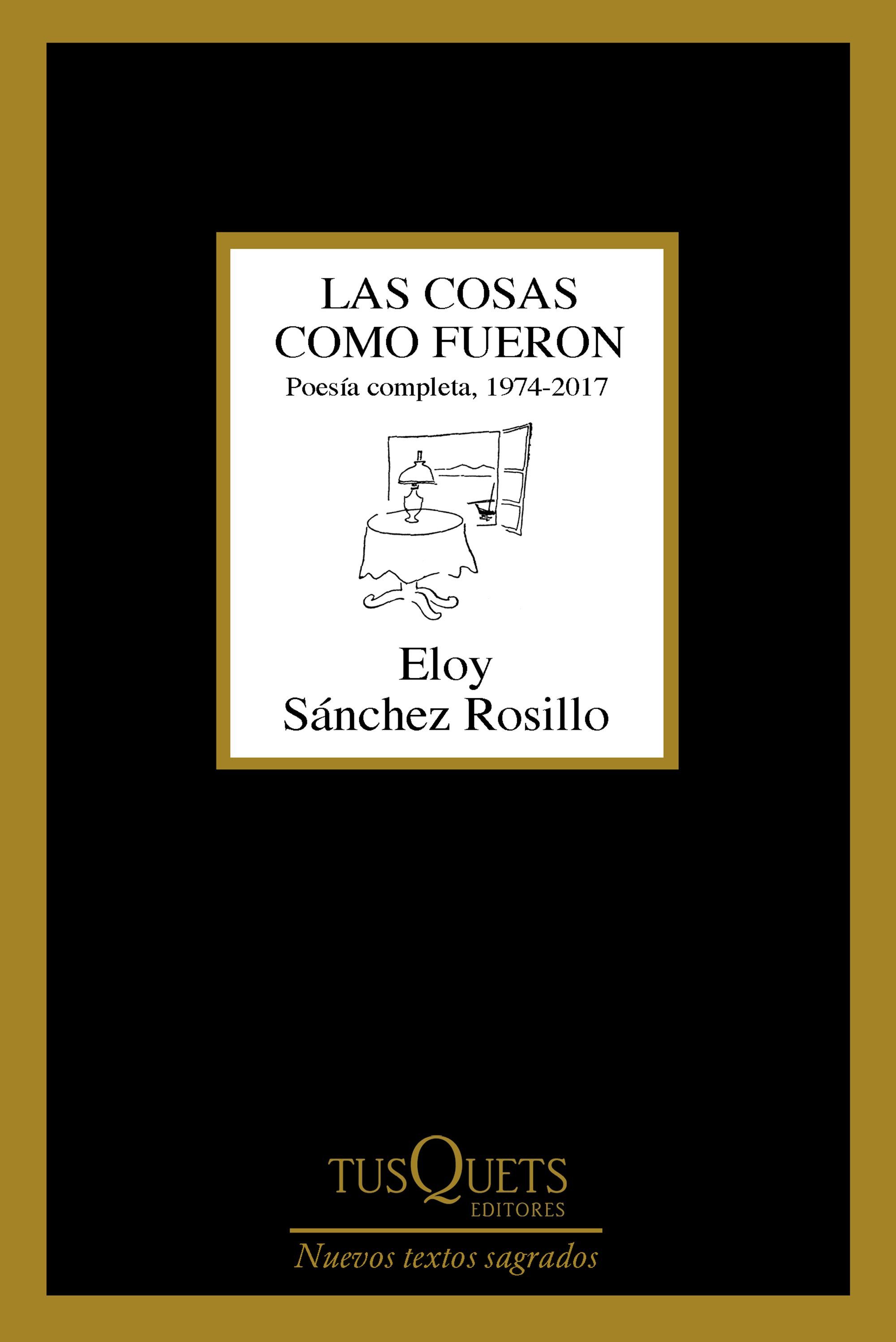 Portada de LAS COSAS COMO FUERON. Poesía completa, 1974-2017