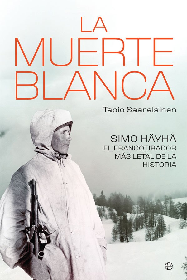 LA MUERTE BLANCA: Simo Hayha, el francotirador más letal de la historia