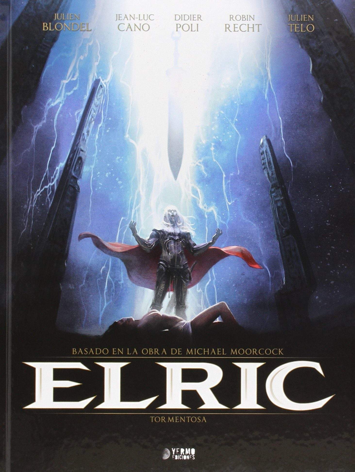 Portada de ELRIC Nº 2: TORMENTOSA (Basado en la obra de Michael Moorcock )