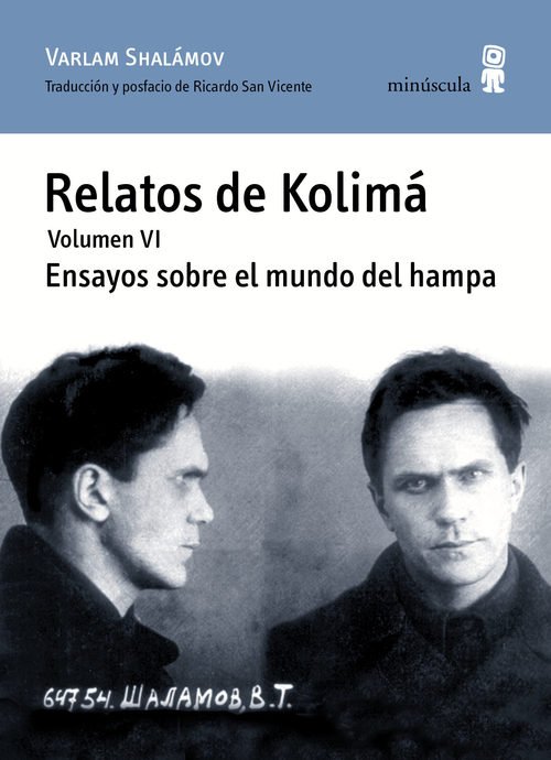 Portada de RELATOS DE KOLIMÁ. Volumen 6: Ensayos sobre el mundo del hampa