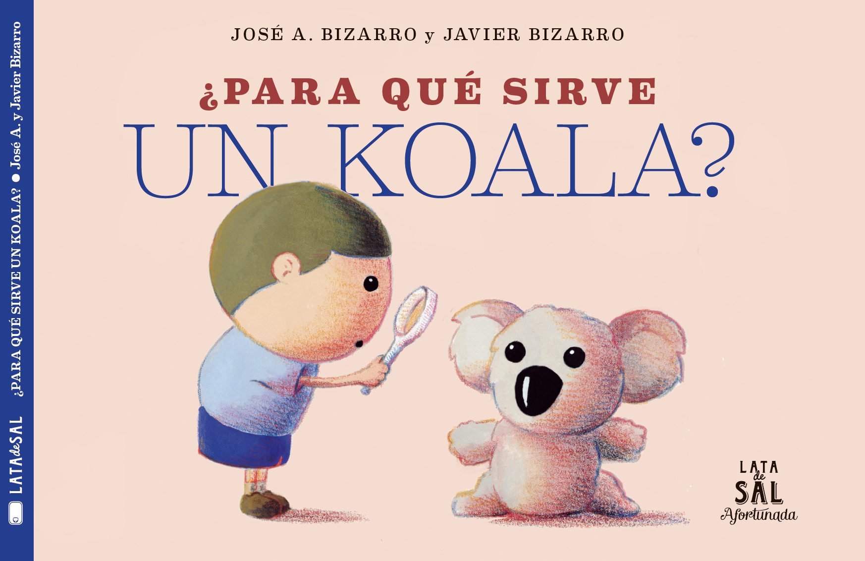 Portada de ¿PARA QUE SIRVE UN KOALA?