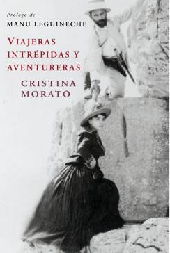 Portada de VIAJERAS INTRÉPIDAS Y AVENTURERAS
