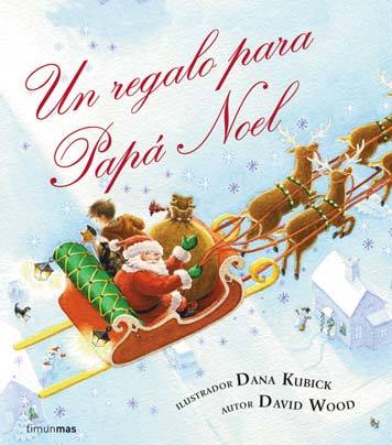 UN REGALO PARA PAPÁ NOEL