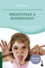 Portada de PREGÚNTALE A SUPERNANNY