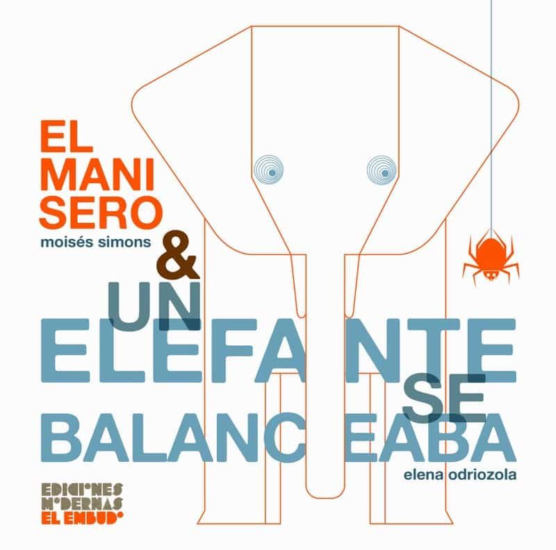 Portada de EL MANISERO & UN ELEFANTE SE BALANCEABA