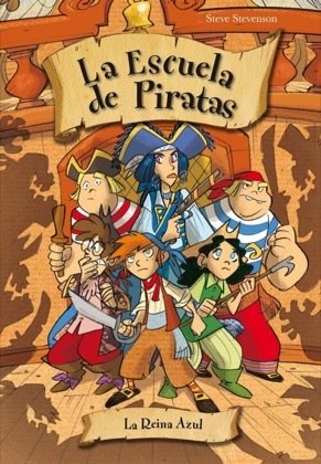 Portada de LA ESCUELA DE PIRATAS. LA REINA AZUL