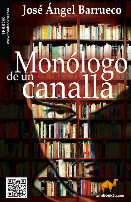 Portada de MONÓLOGO DE UN CANALLA