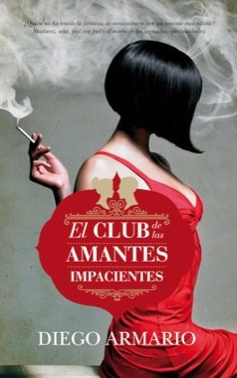 Portada de EL CLUB DE LAS AMANTES IMPACIENTES
