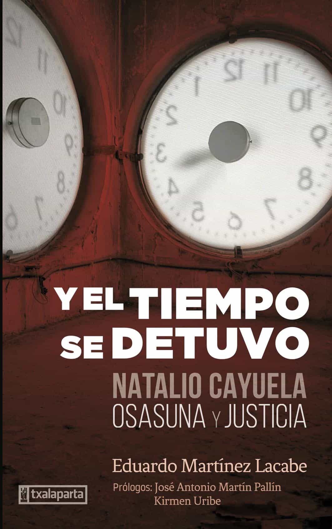 Portada de Y EL TIEMPO SE DETUVO. Natalio Cayuela: Osasuna y justicia