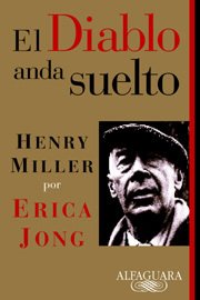 EL DIABLO ANDA SUELTO: HENRY MILLER