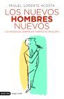 LOS NUEVOS HOMBRES NUEVOS