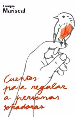 CUENTOS PARA REGALAR A PERSONAS SOÑADORAS