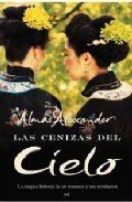 Portada de LAS CENIZAS DEL CIELO. La mágica historia de un romance y una revolución