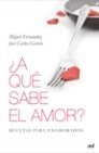 Portada de ¿A QUÉ SABE EL AMOR?
