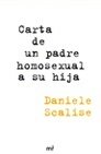 Portada de CARTA DE UN PADRE HOMUSEXUAL A SU HIJA