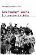 Portada de LOS CEMENTERIOS CIVILES Y LA HETERODOXIA ESPAÑOLA