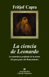 LA CIENCIA DE LEONARDO. La naturaleza profunda de la mente del gran genio del Renacimiento