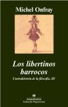 Portada de LOS LIBERTINOS BARROCOS. Contrahistoria de la filosofía III