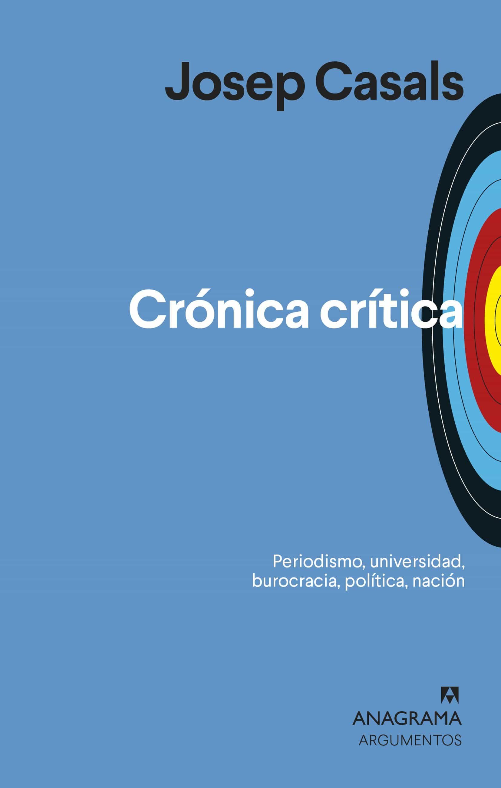 Portada de CRÓNICA CRÍTICA. Periodismo, universidad, burocracia, política, nación