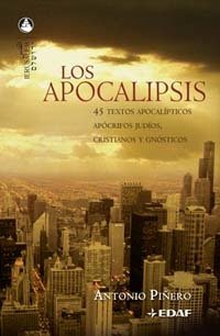 Portada de LOS APOCALIPSIS. 45 Textos apocalípticos, apócrifos judíos, cristianos y gnósticos