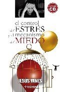 Portada de EL CONTROL DEL ESTRÉS Y EL MECANISMO DEL MIEDO